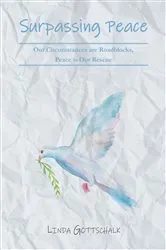 Book cover of Surpassing Peace by Linda Gottschalk