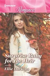 Book cover of Surprise Baby for the Heir by Ellie Darkins
