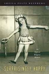 Book cover of Surprisingly Happy by Sheila Weinberg