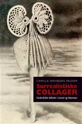 Book cover of Surrealistiske collager by Camilla Skovbjerg Paldam