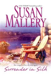 Book cover of Surrender in Silk by Susan Mallery