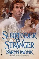 Book cover of Surrender to a Stranger by Karyn Monk