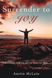 Book cover of Surrender to Joy by Austin McLain