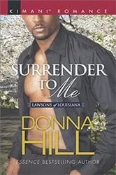 Book cover of Surrender to Me by Donna Hill