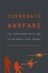 Book cover of Surrogate Warfare by Andreas Krieg