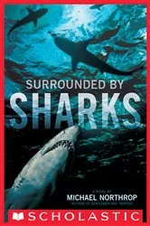 Book cover of Surrounded By Sharks by Michael Northrop
