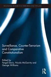 Book cover of Surveillance, Counter-Terrorism and Comparative Constitutionalism by Fergal Davis