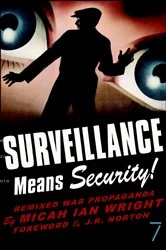 Book cover of Surveillance Means Security by Micah Ian Wright