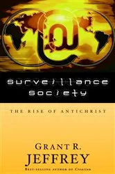 Book cover of Surveillance Society by Grant R. Jeffrey