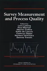 Book cover of Survey Measurement and Process Quality by Lars E. Lyberg