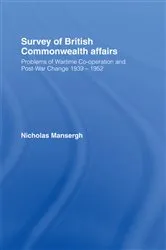 Book cover of Survey of British Commonwealth Affairs by Nicholas Mansergh
