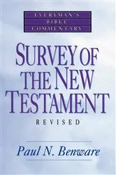 Book cover of Survey of the New Testament- Everyman's Bible Commentary (2nd ed.) by Paul Benware