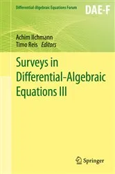 Book cover of Surveys in Differential-Algebraic Equations III by Achim Ilchmann