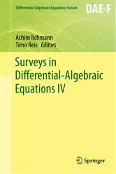 Book cover of Surveys in Differential-Algebraic Equations IV by Achim Ilchmann