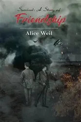 Book cover of Survival: A Story of Friendship by Alice Weil