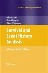 Book cover of Survival and Event History Analysis by Odd Aalen