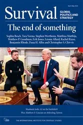 Book cover of Survival: April-May 2025 by The International Institute for Strategic Studies (IISS)