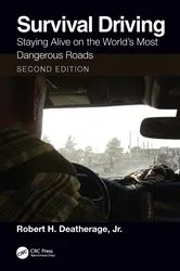 Book cover of Survival Driving (2nd ed.) by Robert H. Deatherage Jr.