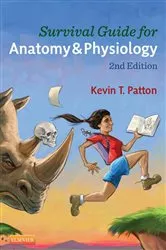 Book cover of Survival Guide for Anatomy & Physiology (2nd ed.) by Kevin T. Patton PhD