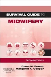 Book cover of Survival Guide to Midwifery E-Book (2nd ed.) by Fraser PhD, MPHil, BEd, MTD, RM, RGN, Diane M.