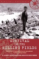Book cover of Survival in the Killing Fields by Haing Ngor