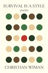 Book cover of Survival Is a Style by Christian Wiman
