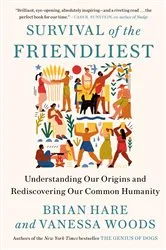 Book cover of Survival of the Friendliest by Brian Hare