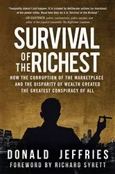 Book cover of Survival of the Richest by Donald Jeffries
