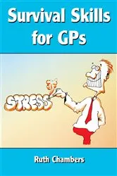 Book cover of Survival Skills for GPs by Ruth Chambers