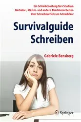 Book cover of Survivalguide Schreiben by Gabriele Bensberg