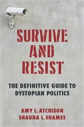 Book cover of Survive and Resist by Shauna L. Shames