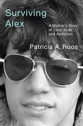 Book cover of Surviving Alex by Patricia A. Roos