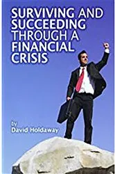 Book cover of Surviving and Succeeding Through a Financial Crisis by Unknown