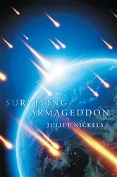 Book cover of Surviving Armageddon by Juliet Nickels