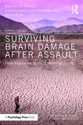 Book cover of Surviving Brain Damage After Assault by Barbara A. Wilson