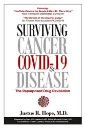 Book cover of Surviving Cancer, COVID-19, and Disease by Hope, Justus R,