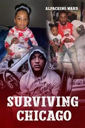 Book cover of Surviving Chicago by ALPACHINO WARD