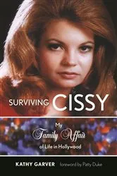 Book cover of Surviving Cissy by Kathy Garver