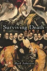 Book cover of Surviving Death by Mark Johnston