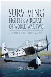 Book cover of Surviving Fighter Aircraft of World War Two by Don Berliner
