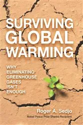Book cover of Surviving Global Warming by Roger A. Sedjo