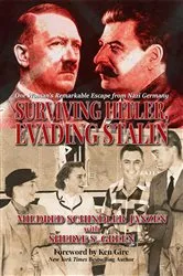 Book cover of Surviving Hitler, Evading Stalin by Janzen, Mildred, Schindler
