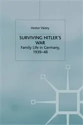 Book cover of Surviving Hitler’s War by H. Vaizey