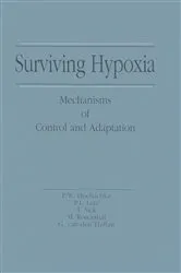 Book cover of Surviving Hypoxia by Peter W. Hochachka