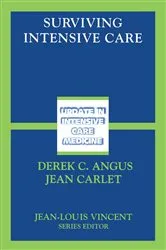 Book cover of Surviving Intensive Care by Derek C. Angus