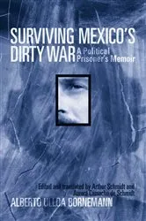 Book cover of Surviving Mexico's Dirty War by Unknown