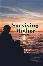 Book cover of Surviving Mother by Gwen Head