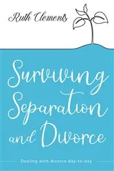Book cover of Surviving Separation and Divorce by Ruth Clements