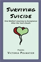 Book cover of Surviving Suicide by Victoria Polmatier