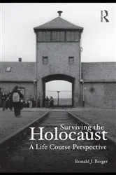 Book cover of Surviving the Holocaust by Ronald Berger